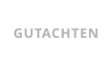 GUTACHTEN
